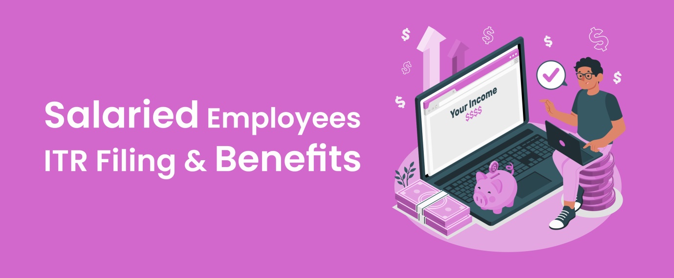 salaried-employees-itr-filing-benefits-alankit